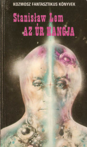 Stanisław Lem: Az Úr Hangja