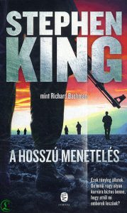 Stephen King (Richard Bachman): A Hosszú Menetelés