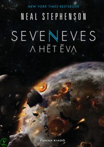 Neal Stephenson: Seveneves – A hét Éva