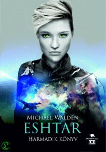 Michael Walden: Eshtar – Harmadik könyv