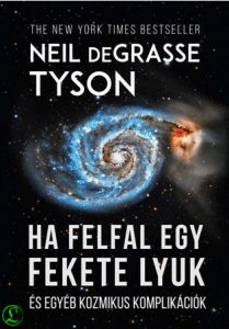 Neil deGrasse Tyson: Ha felfal egy fekete lyuk