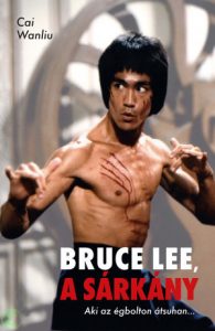Cai Wanliu: Bruce Lee, a Sárkány
