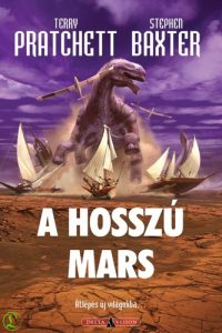 Terry Pratchett – Stephen Baxter: A Hosszú Mars