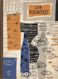 Stanisław Lem: Visszatérés