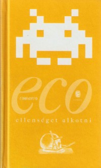 Umberto Eco: Ellenséget alkotni -  Belső borító