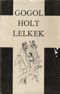 Gogol:Holt lelkek