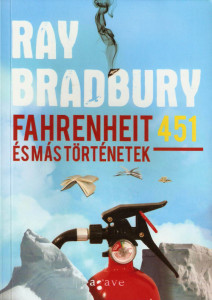 Ray Bradbury: Fahrenheit 451