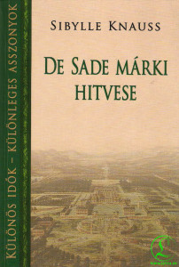 Sibylle Knauss: De Sade márki hitvese