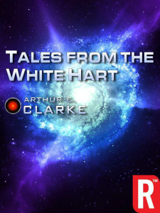Arthur C. Clarke: Tales from the White Hart