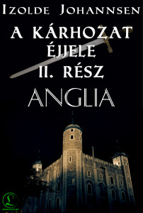 Izolde Johannsen: A kárhozat éjjele – Anglia