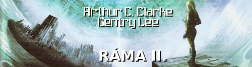 Arthur C. Clarke - Gentry Lee: Ráma II.