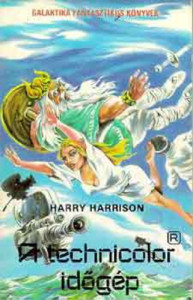 Harry Harrison: A technicolor® időgép