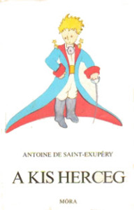 Antoine de Saint-Exupéry: A kis herceg