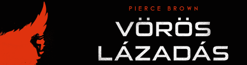 Pierce Brown: Vörös lázadás