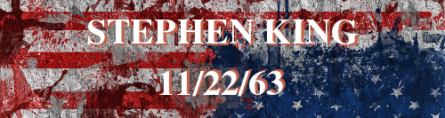 Stephen King: 11/22/63