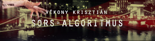 Vékony Krisztián: Sors-algoritmus