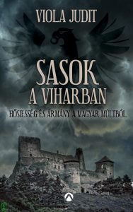 Viola Judit: Sasok a viharban