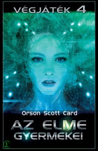 Orson Scott Card: Az elme gyermekei