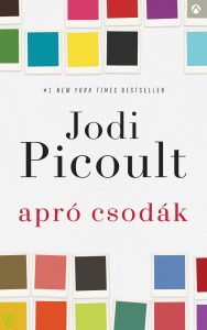 Jodi Picoult: Apró csodák