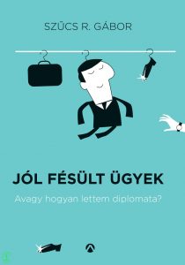 Szűcs R. Gábor: Jól fésült ügyek