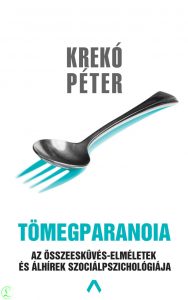 Krekó Péter: Tömegparanoia