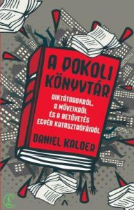 Daniel Kalder: A pokoli könyvtár