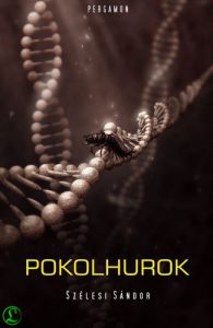 Szélesi Sándor: Pokolhurok