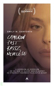 Emily M. Danforth: Cameron Post rossz nevelése