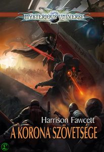 Harrison Fawcett: A Korona szövetsége
