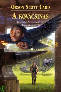 Orson Scott Card: A kovácsinas