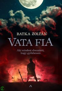 Batka Zoltán: Vata fia