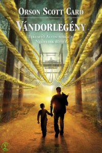 Orson Scott Card: Vándorlegény