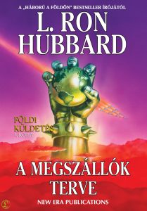 L. Ron Hubbard: A ​megszállók terve