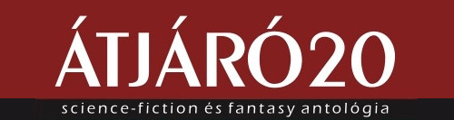 Szélesi Sándor (szerk.): Átjáró 20